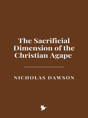 cover image of The Sacrificial Dimension of the Christian Agape